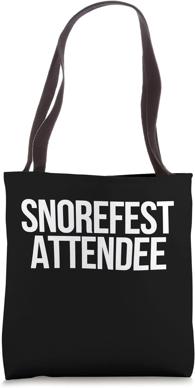 Snorefest Attendee Funny Conference Seminar Office Work Tote Bag