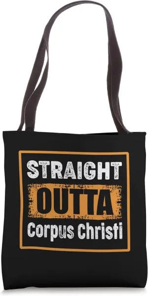 Straight Outta Amarillo Corpus Christi Texas USA Vintage Tote Bag