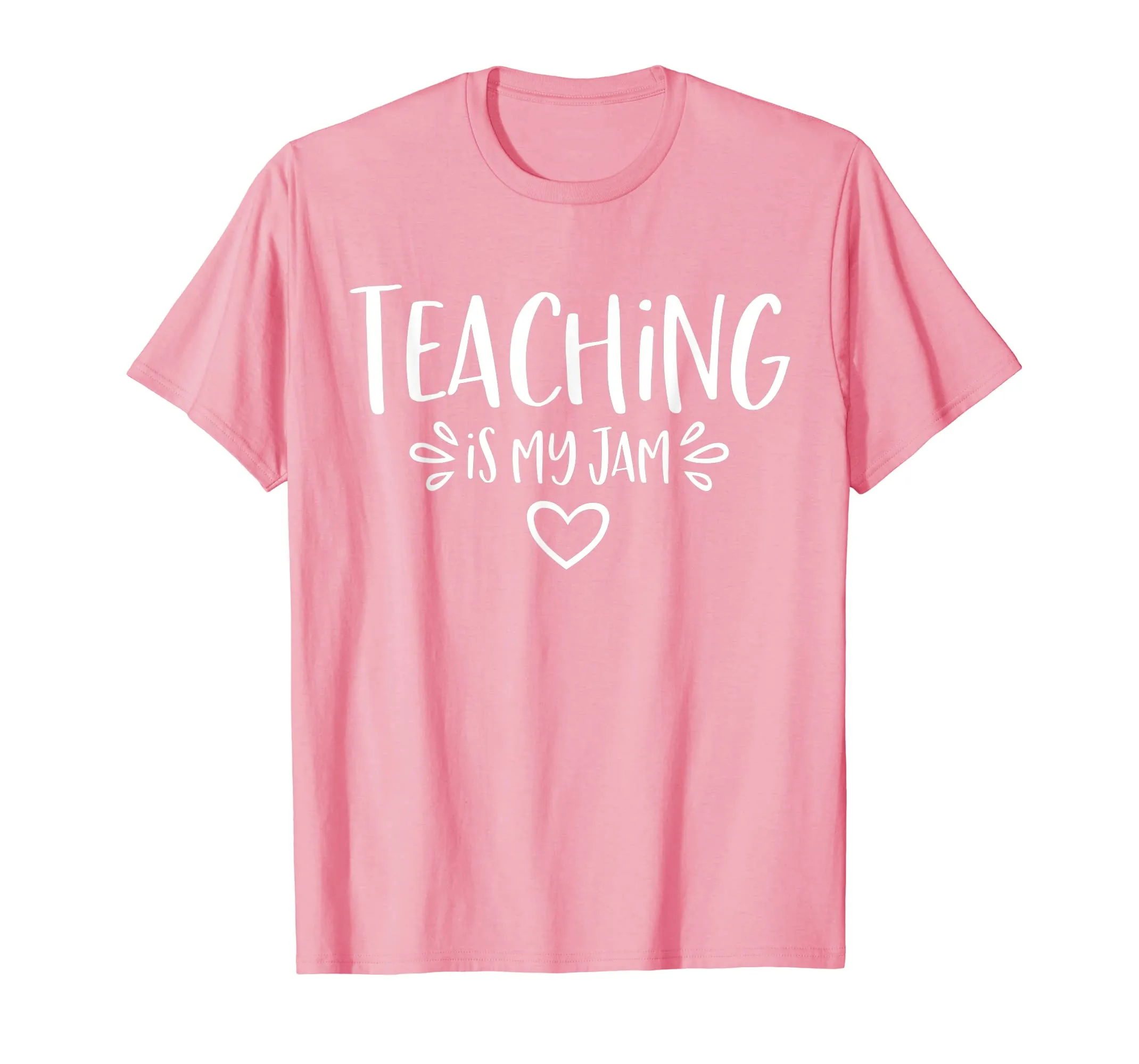 Teaching Is My Jam T-Shirt -Funny Novelty Teacher Gift Shirt