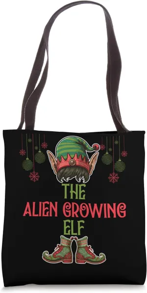 The Alien Growing Elf Holidays Favorite Worker Tote Bag