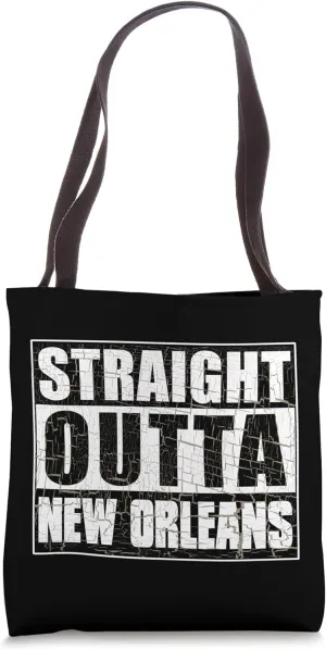 Vintage New Orleans Straight Outta New Orleans Hometown Tote Bag