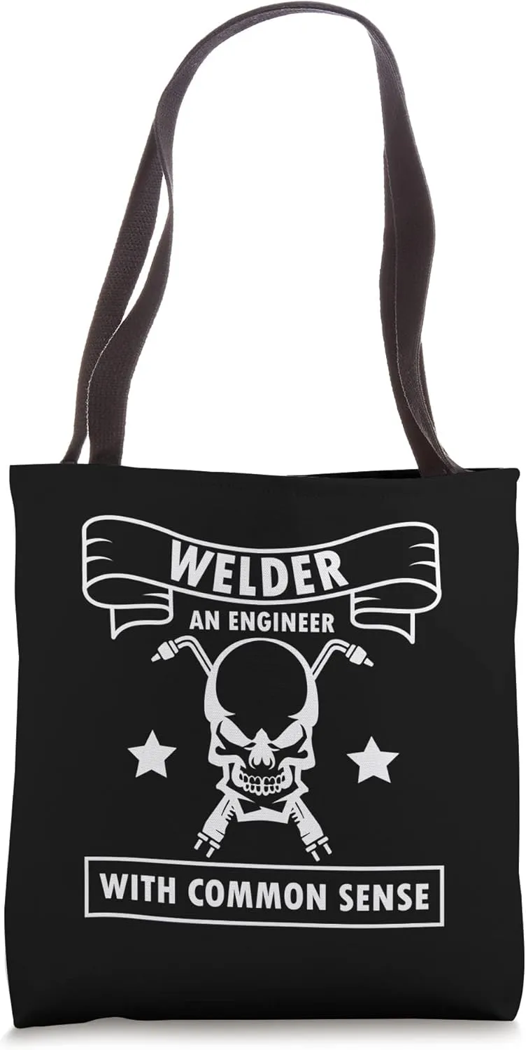 Welder An Engineer With Common Sense Tote Bag