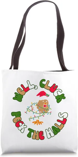 Well Cluck, Peck the Halls, Chicken Christmas on the Farm Tote Bag
