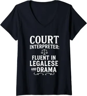 Womens Court Interpreter Fluent Legalese Drama V-Neck T-Shirt