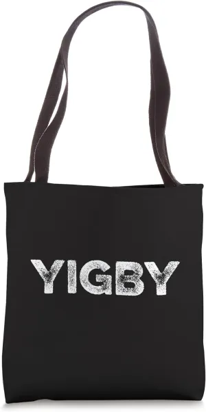 Yigby Yes In God's Backyard Pro Housing Yimby Gentrification Tote Bag